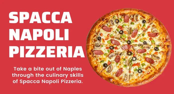 Take A Bite Out Of Naples Through The Culinary Skills Of Spacca Napoli Pizzeria.  